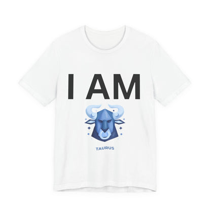 I AM Taurus Unisex Short Sleeve Tee
