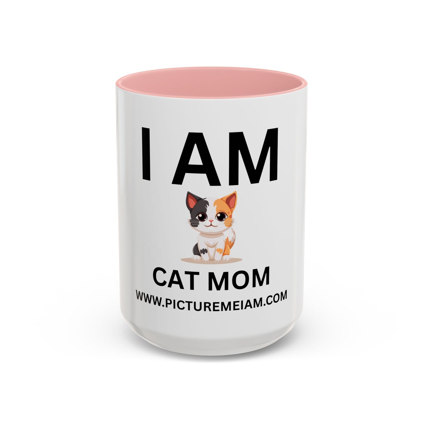 I AM Cat Mom Inspirational Accent Coffee Mug - 11/15oz
