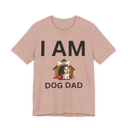 I AM Dog Dad Short Sleeve Tee
