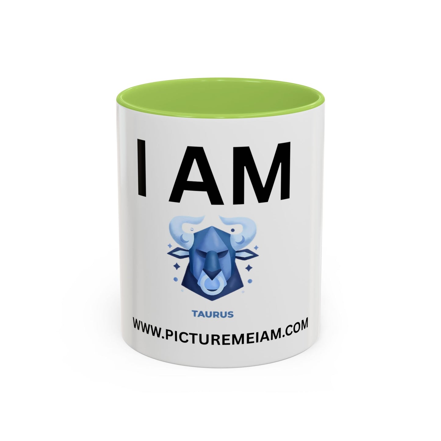 I AM Taurus Inspirational Accent Coffee Mug - 11/15oz