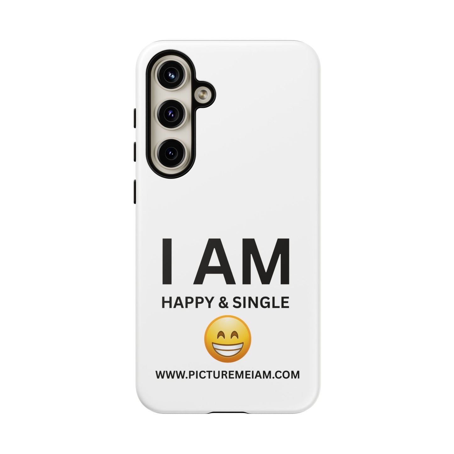 I AM Happy & Single Tough Cases
