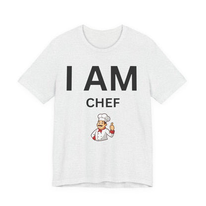I AM Chef Unisex Short Sleeve Tee