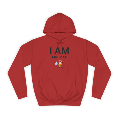 I AM Fireman Hoodie