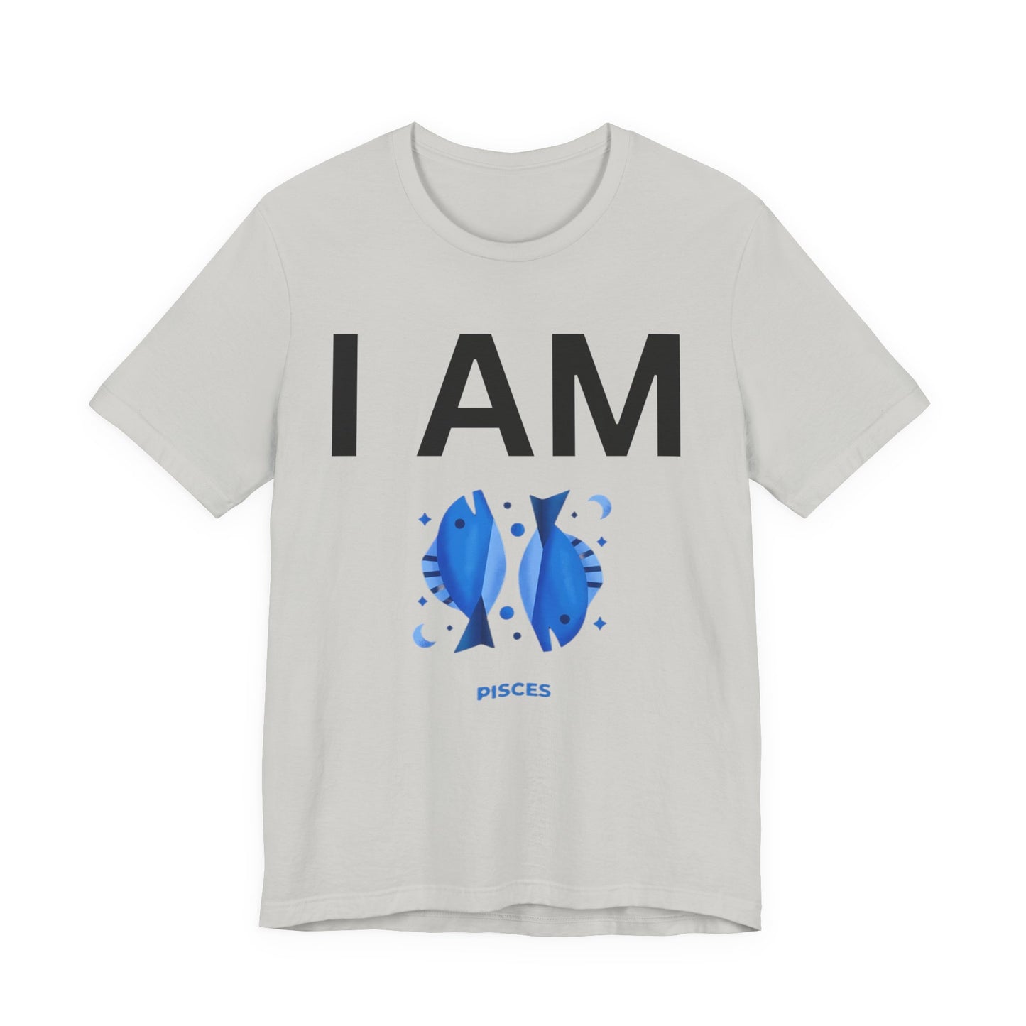 I AM Pisces Unisex Short Sleeve Tee