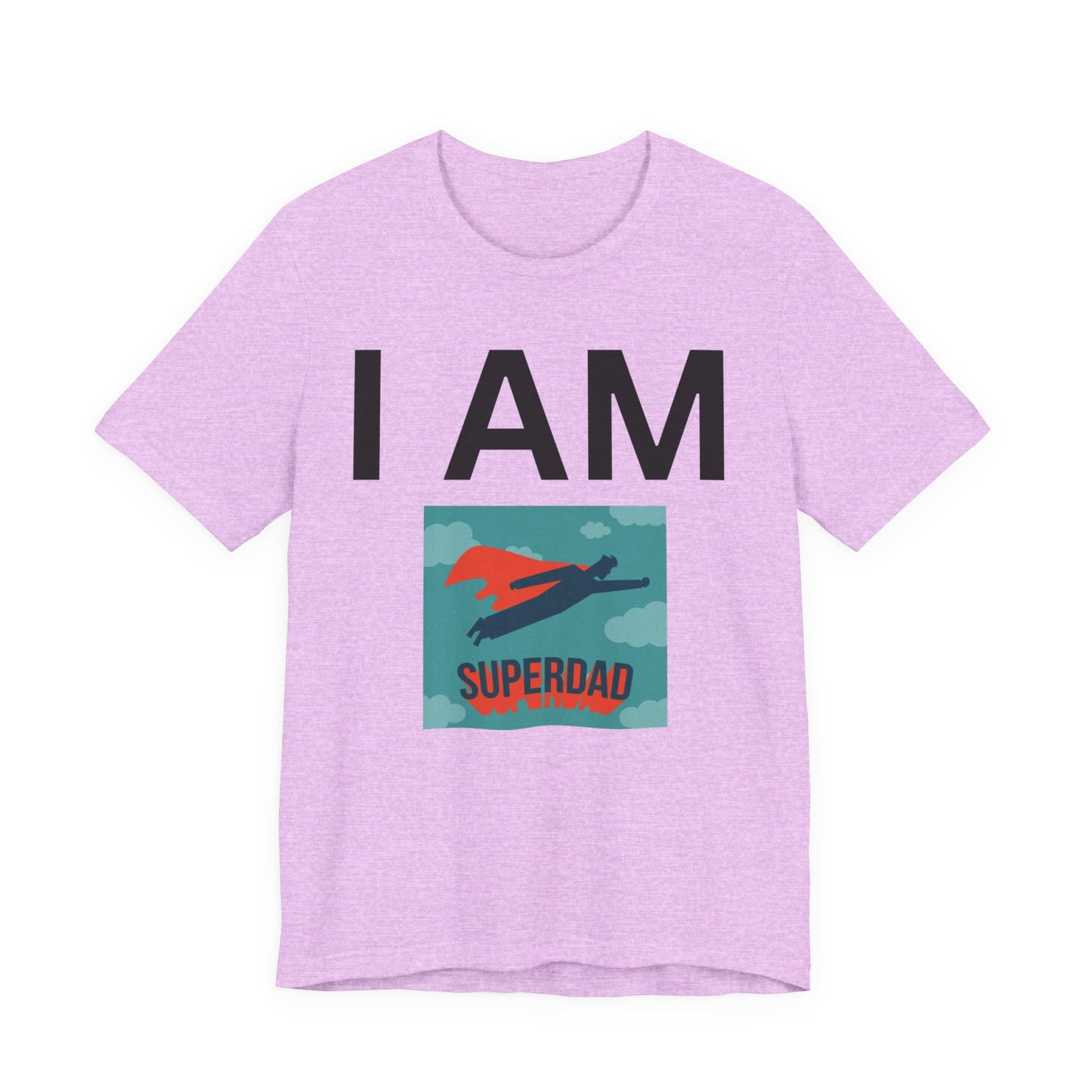I AM Superdad Short Sleeve Tee