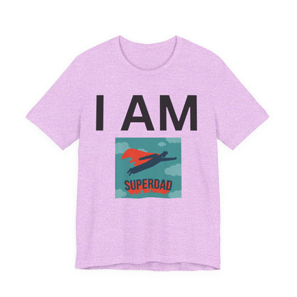 I AM Superdad Short Sleeve Tee