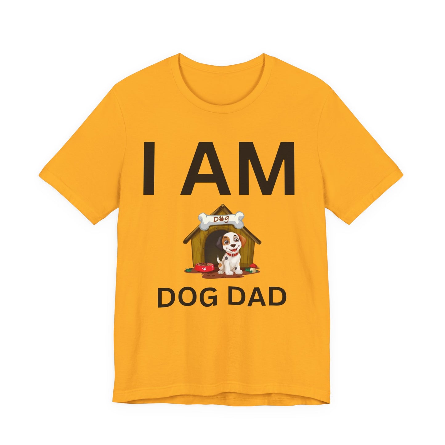 I AM Dog Dad Short Sleeve Tee