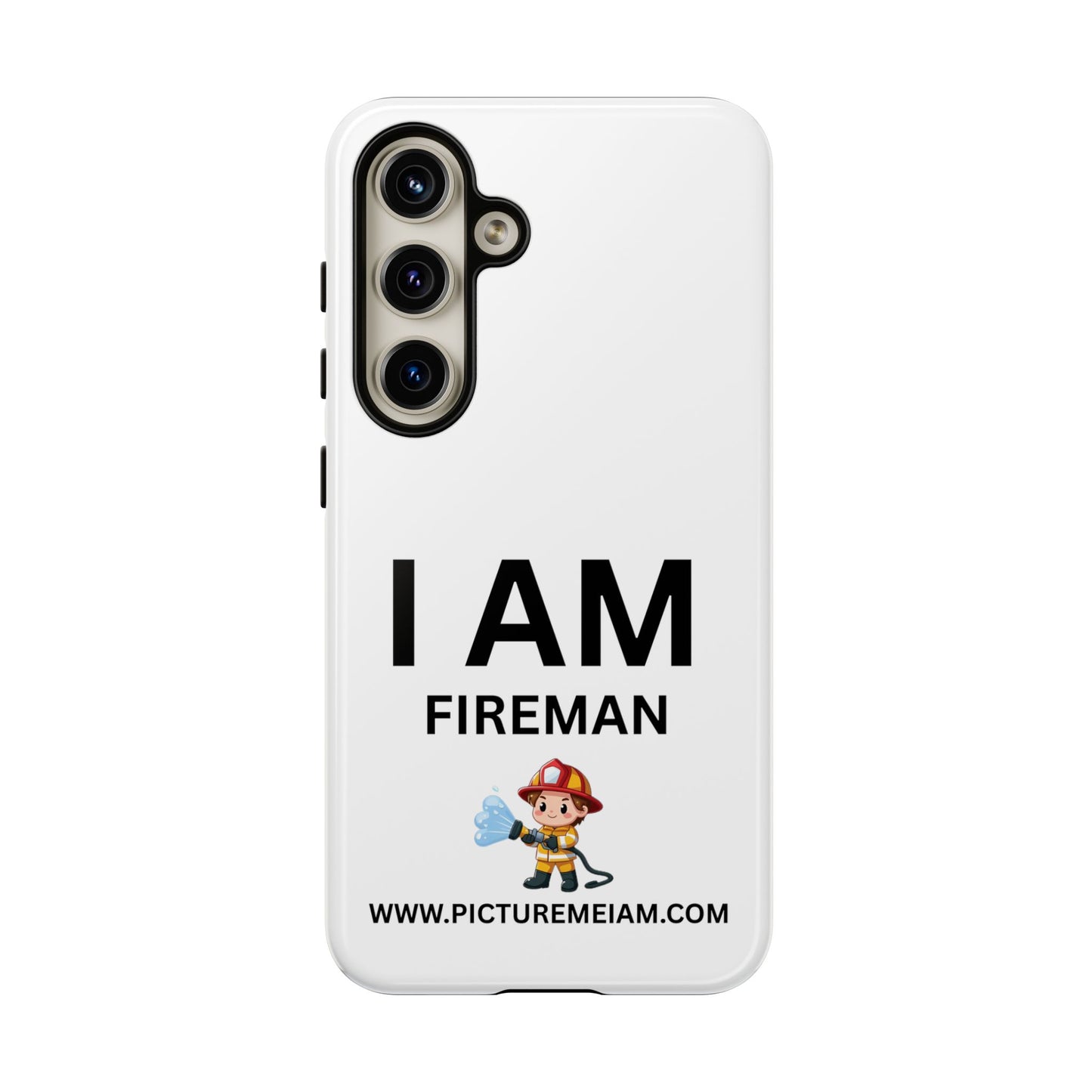 I AM Fireman Tough Cases