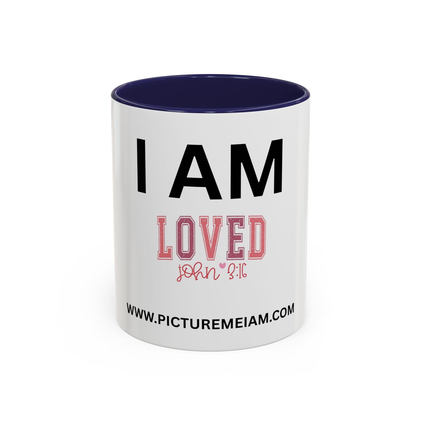 I AM Loved Inspirational Accent Coffee Mug - 11/15oz