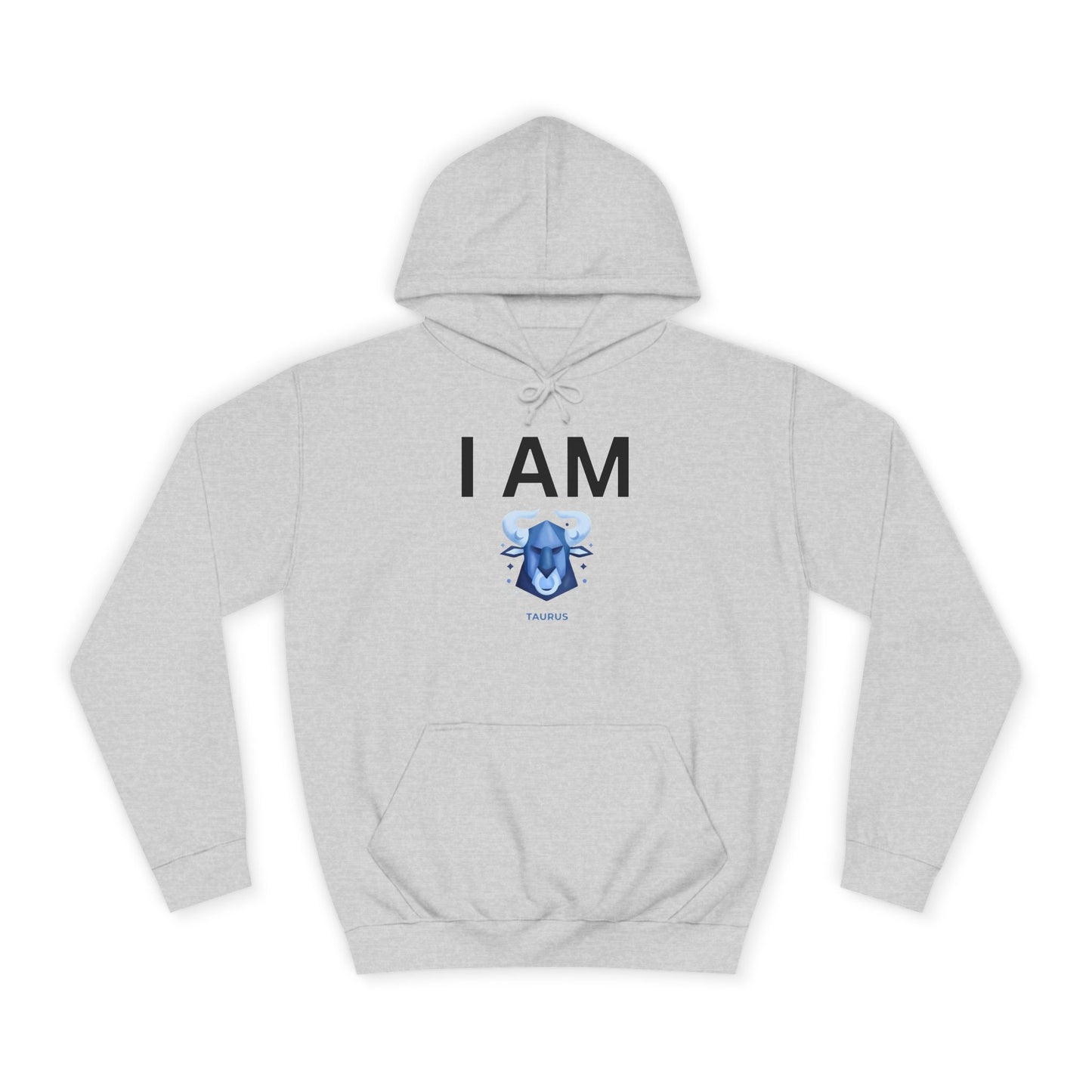I AM Taurus Unisex Hoodie