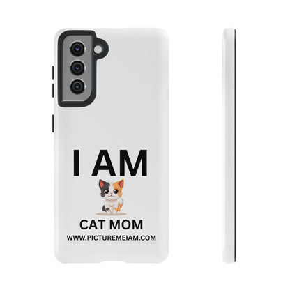 I AM Cat Mom Tough Cases