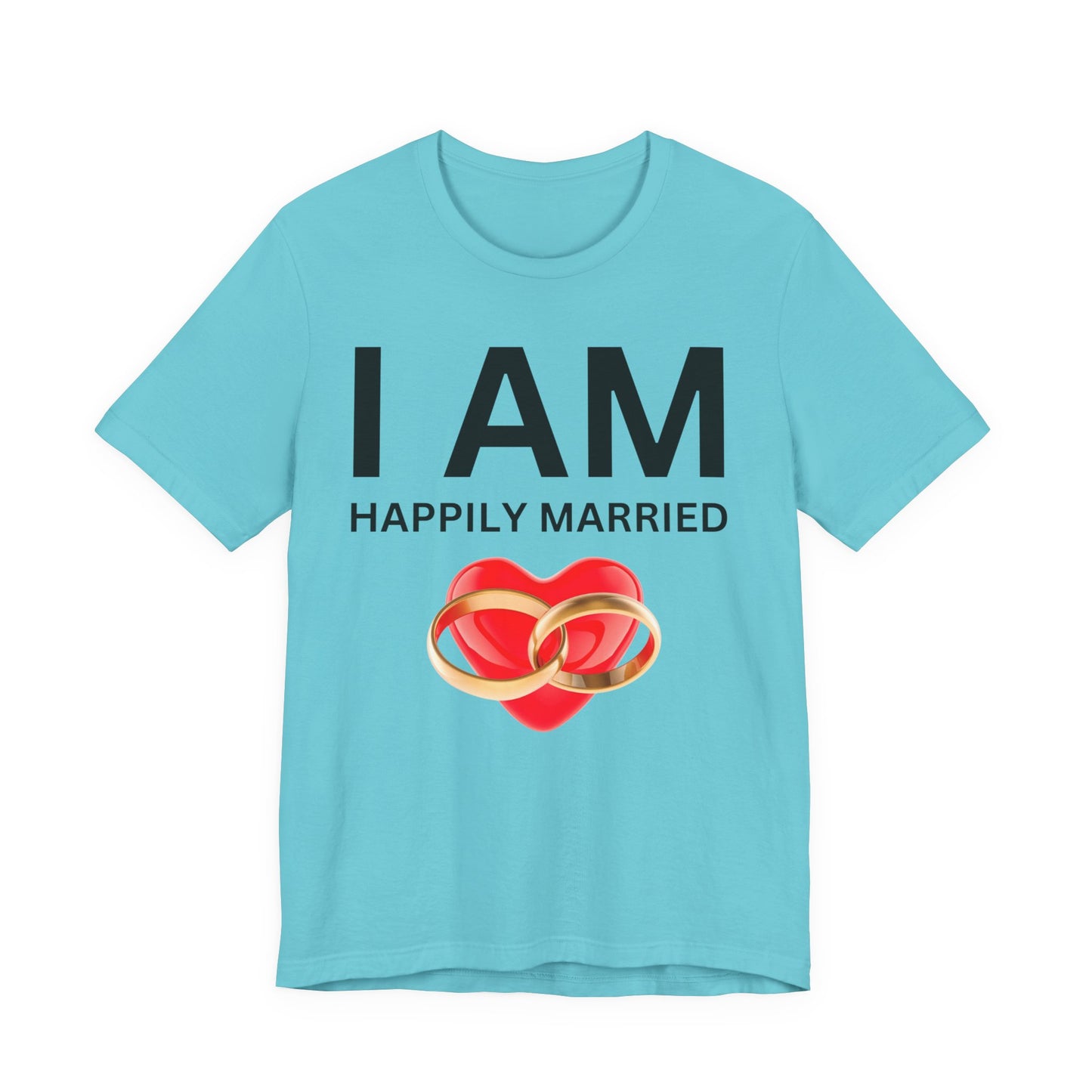 I AM Happily Unisex Short Sleeve Tee