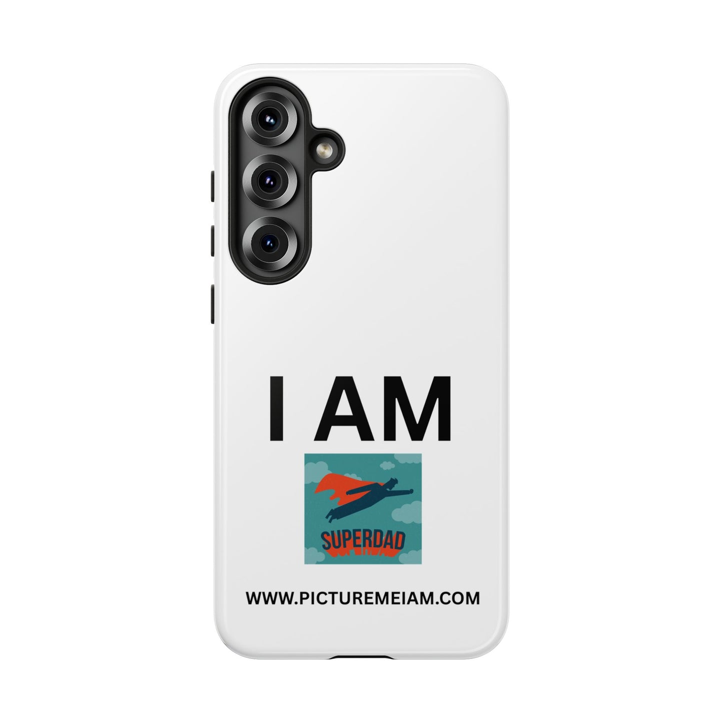 I AM Superdad Tough Cases
