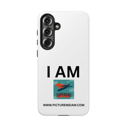 I AM Superdad Tough Cases
