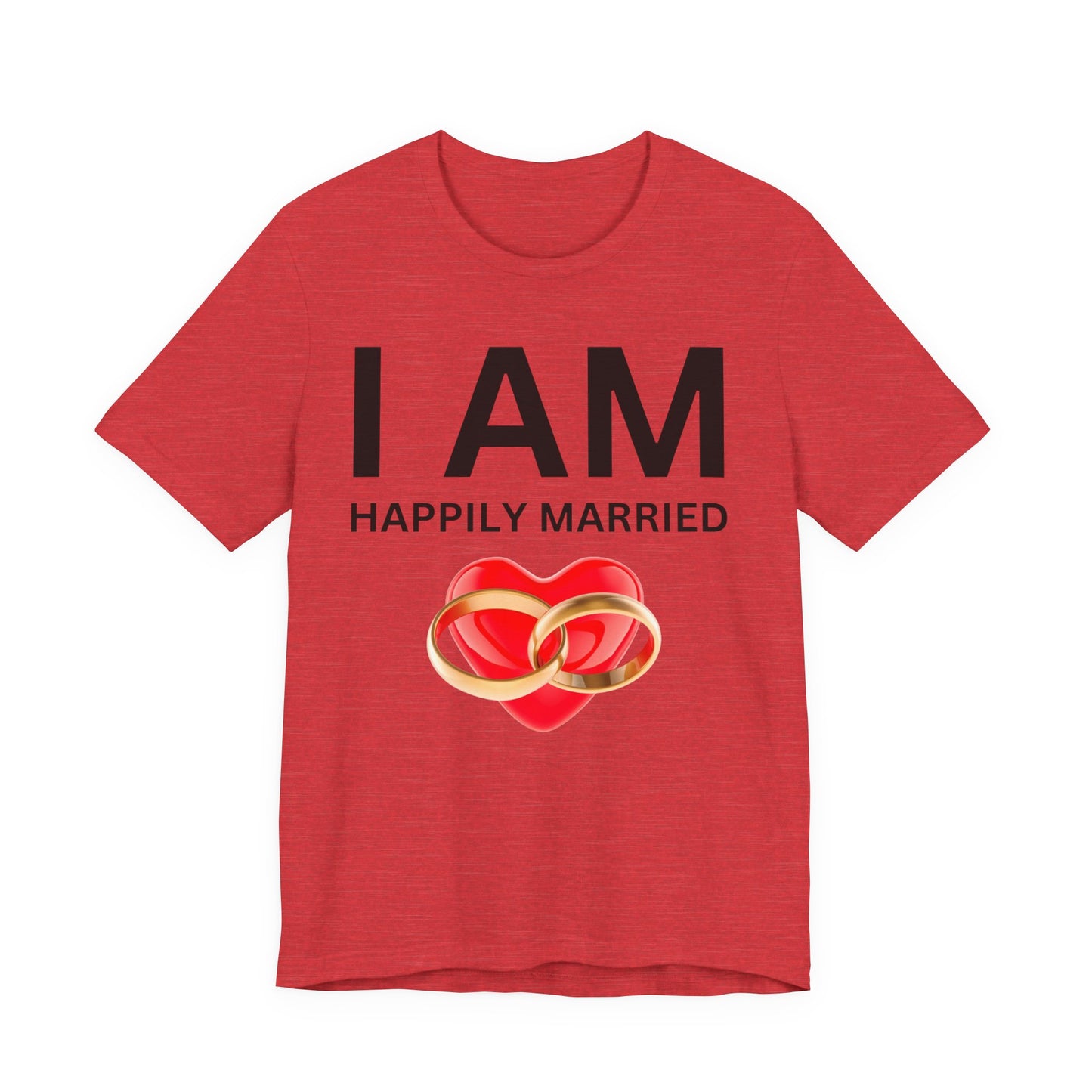I AM Happily Unisex Short Sleeve Tee