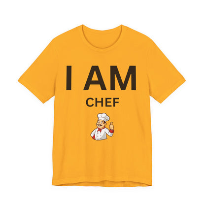 I AM Chef Unisex Short Sleeve Tee