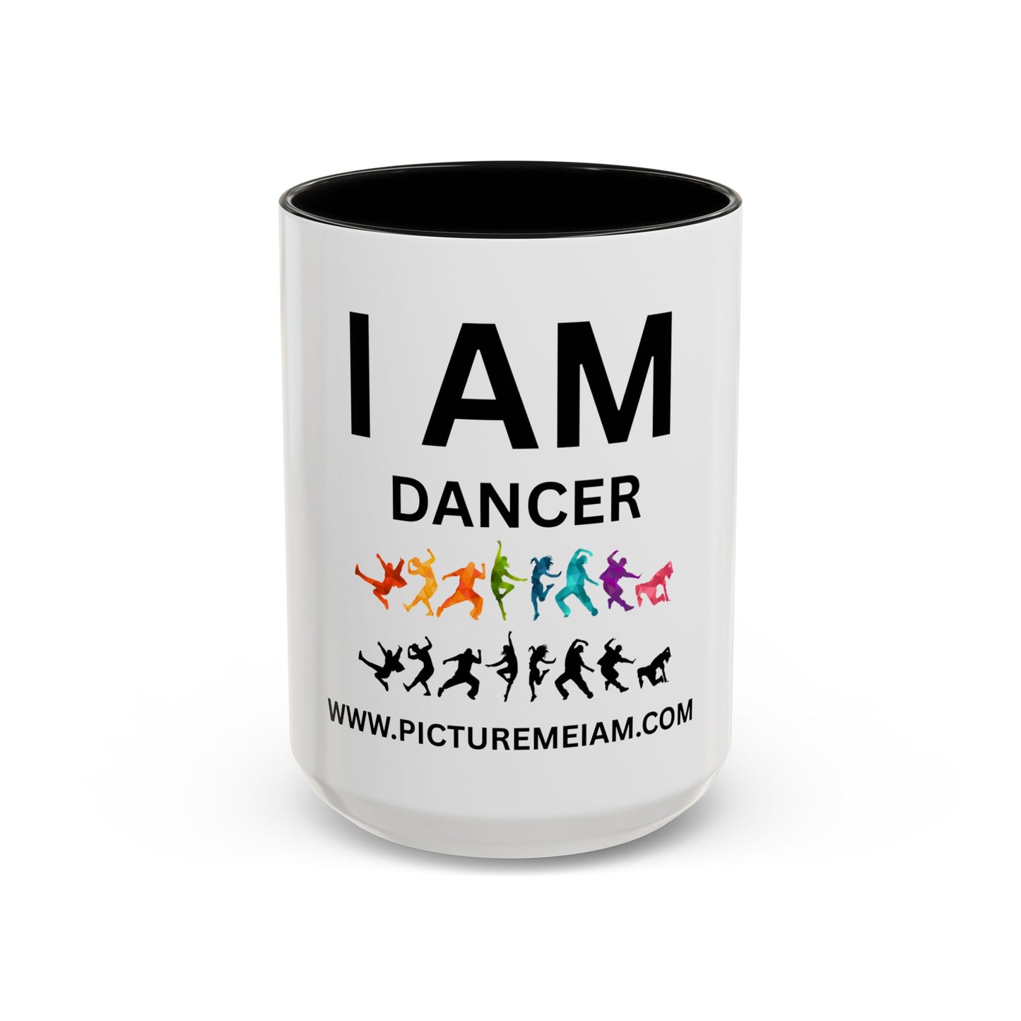 I AM Dancer Inspirational Accent Coffee Mug - 11/15oz