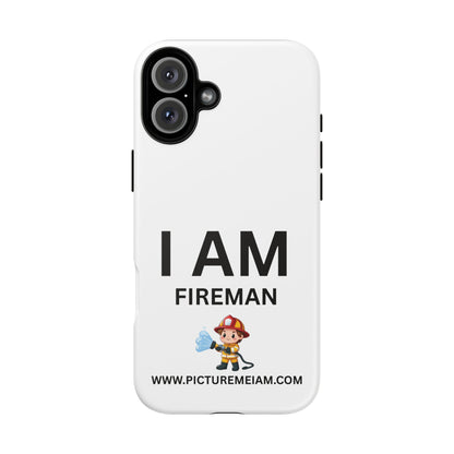 I AM Fireman Tough Cases