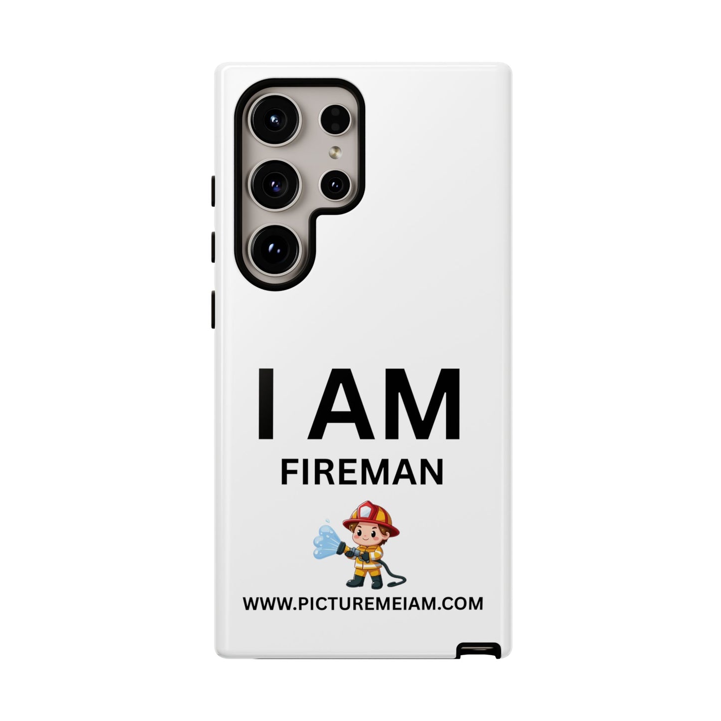 I AM Fireman Tough Cases