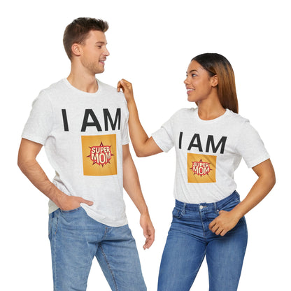 I AM Supermom Short Sleeve Tee