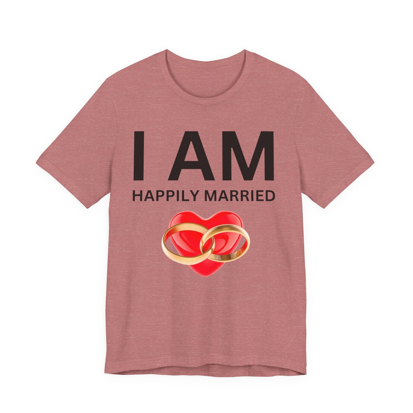 I AM Happily Unisex Short Sleeve Tee