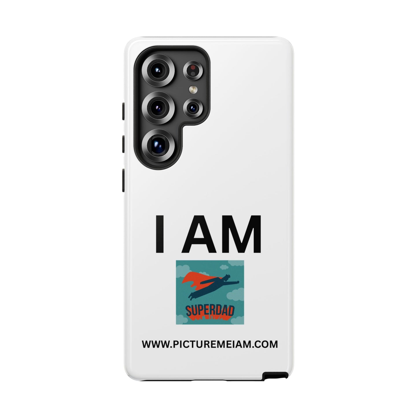 I AM Superdad Tough Cases