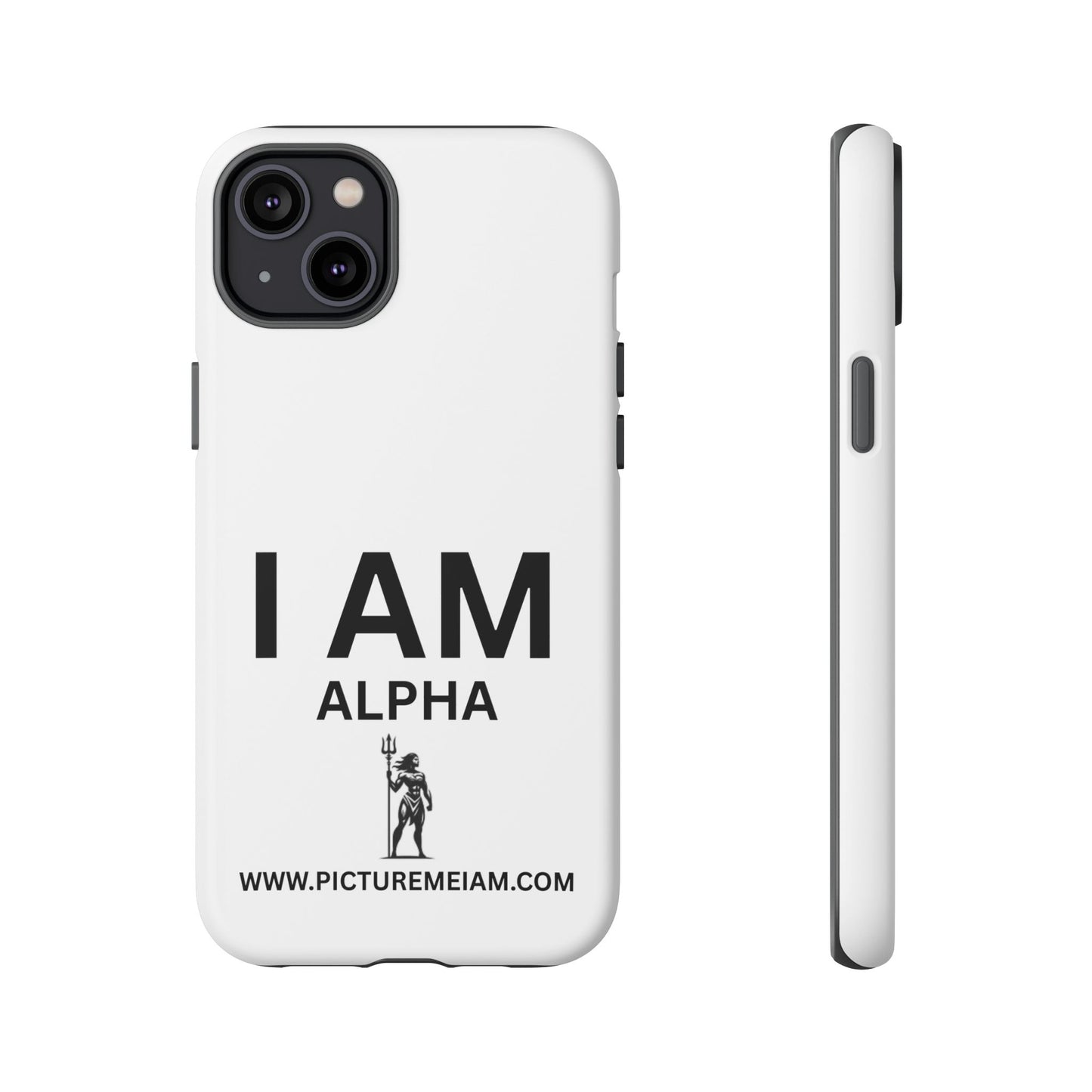 I AM Alpha Women Tough Cases