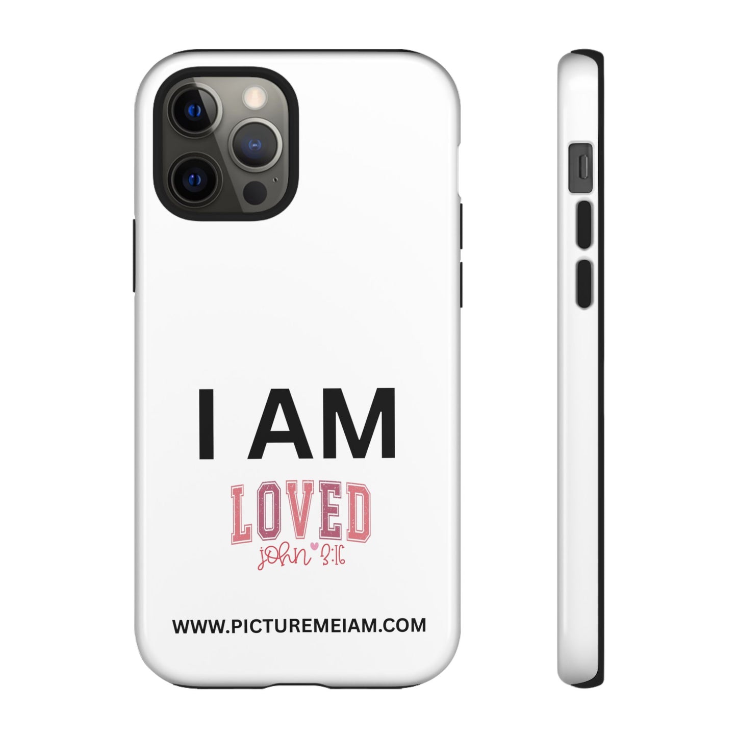 I AM Loved Tough Cases