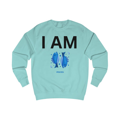 I AM Pisces Unisex Sweatshirt