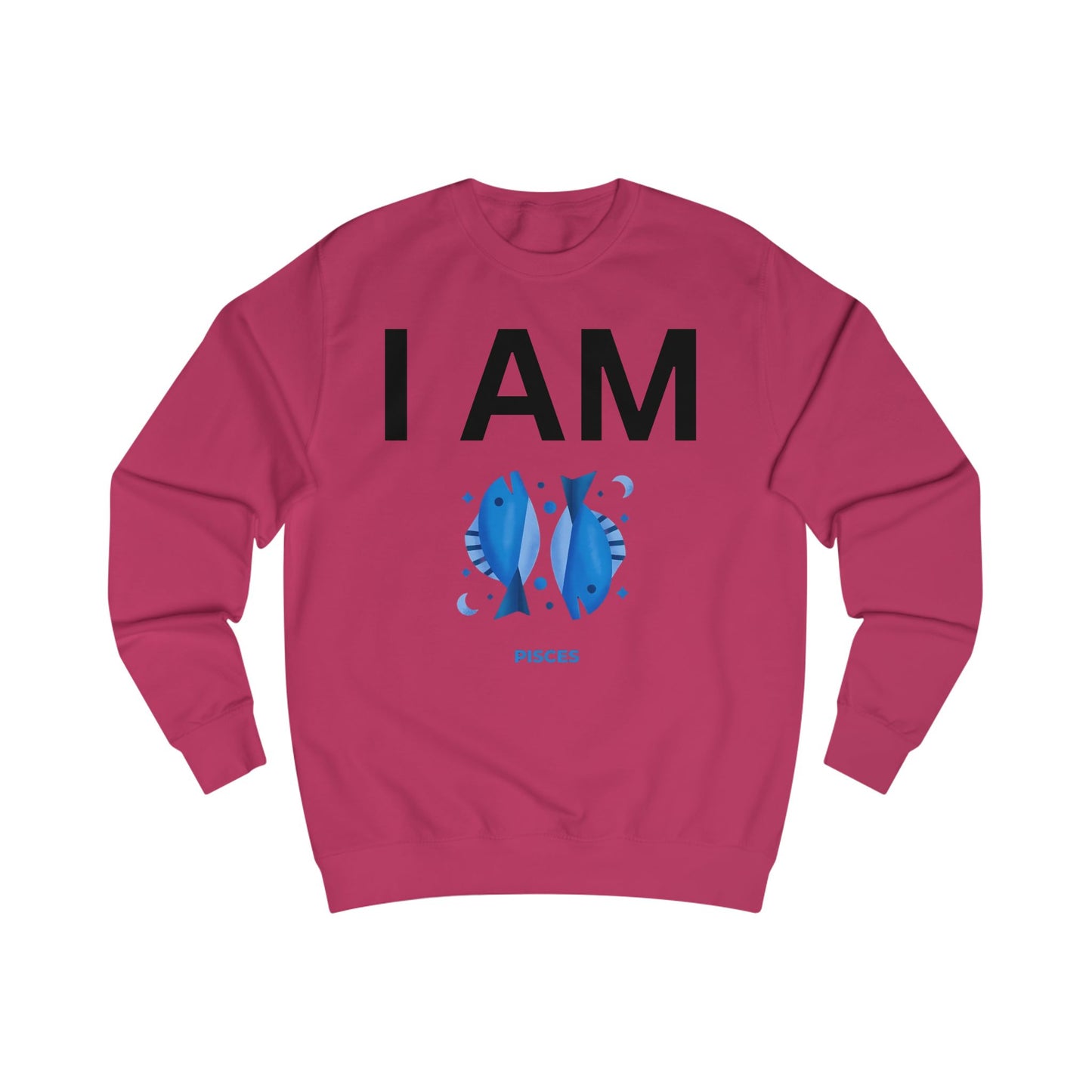 I AM Pisces Unisex Sweatshirt