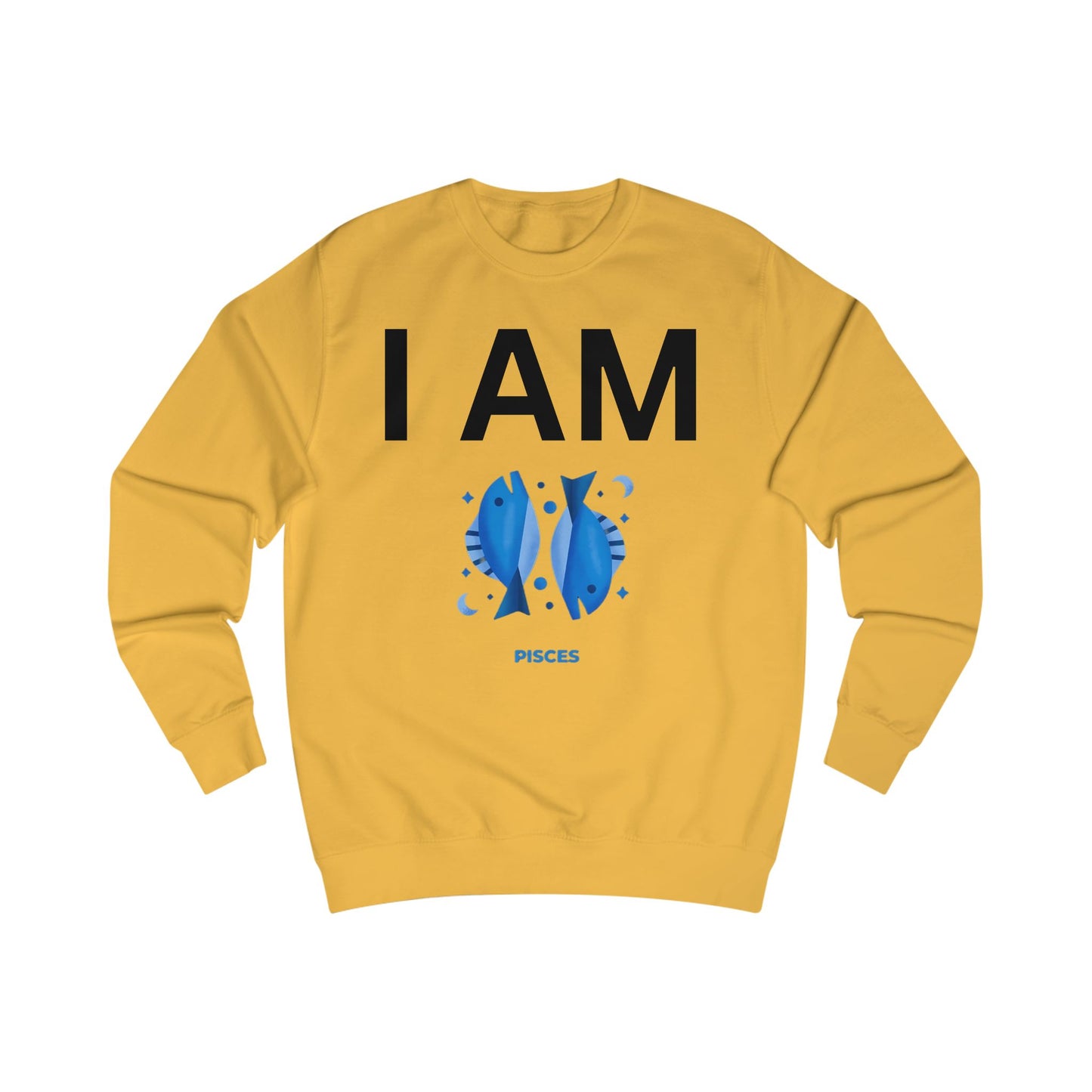 I AM Pisces Unisex Sweatshirt