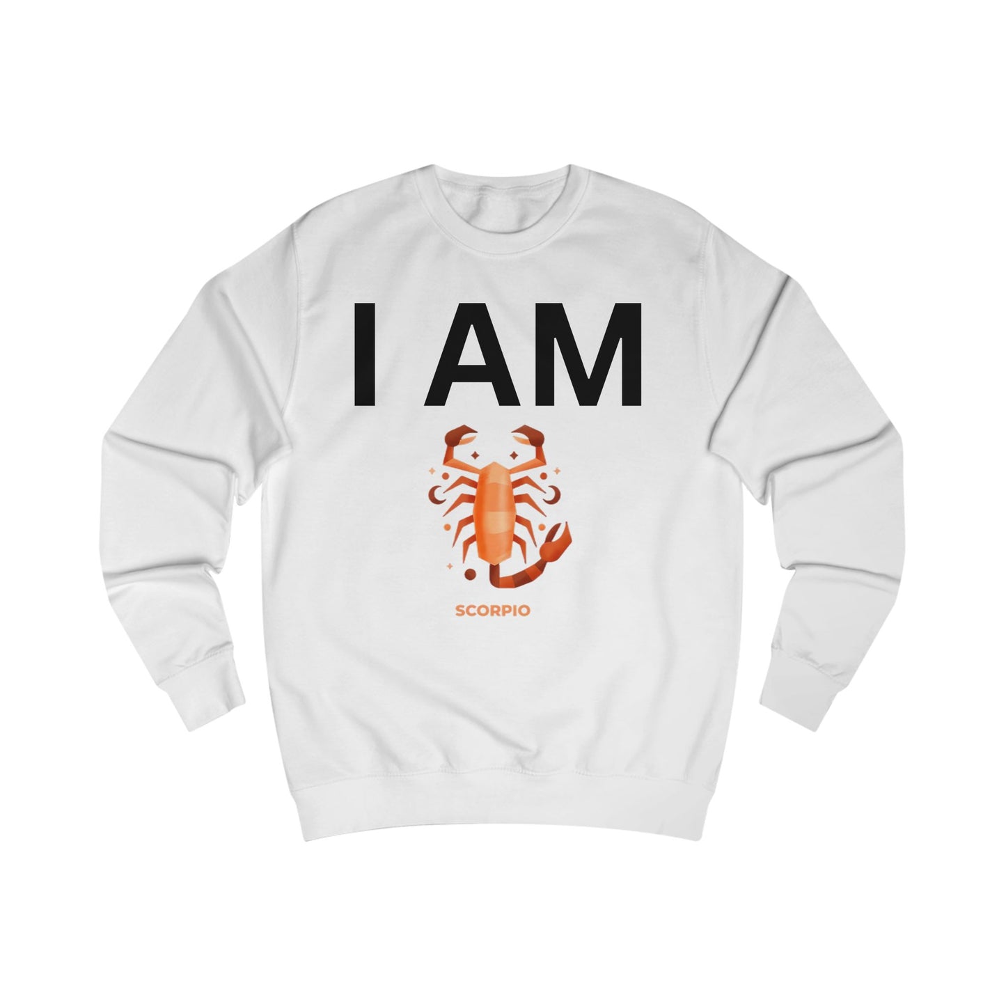 I AM Scorpio Unisex Sweatshirt