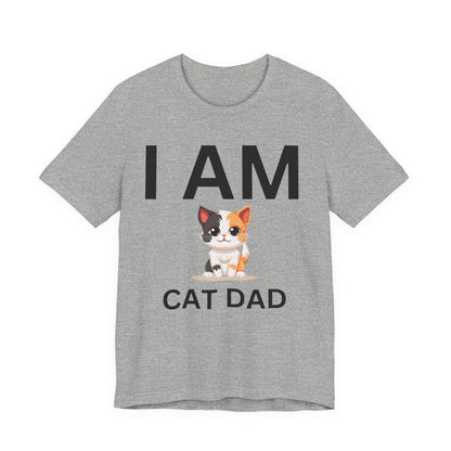 I AM Cat Dad Short Sleeve Tee