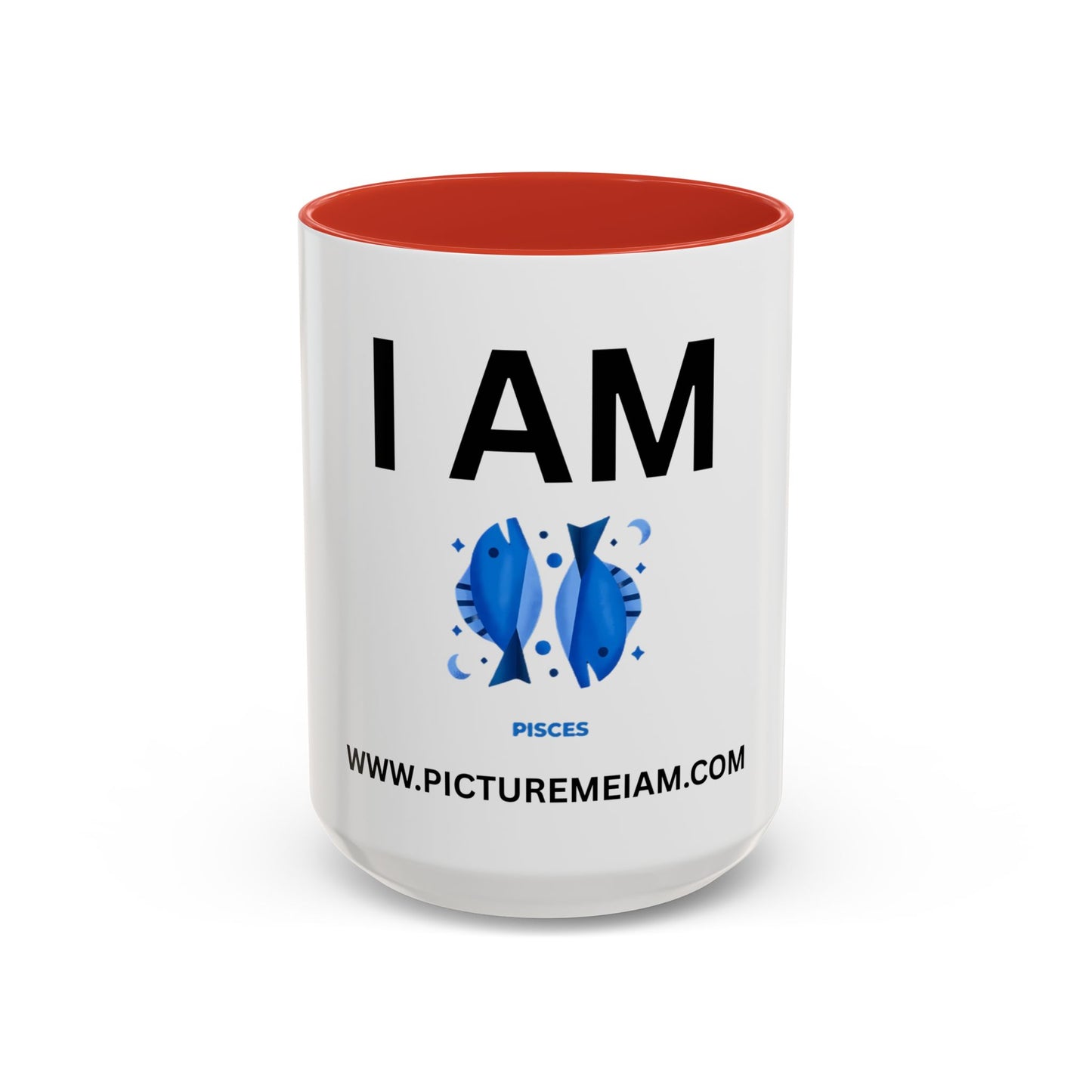 I AM Pisces Inspirational Accent Coffee Mug - 11/15oz