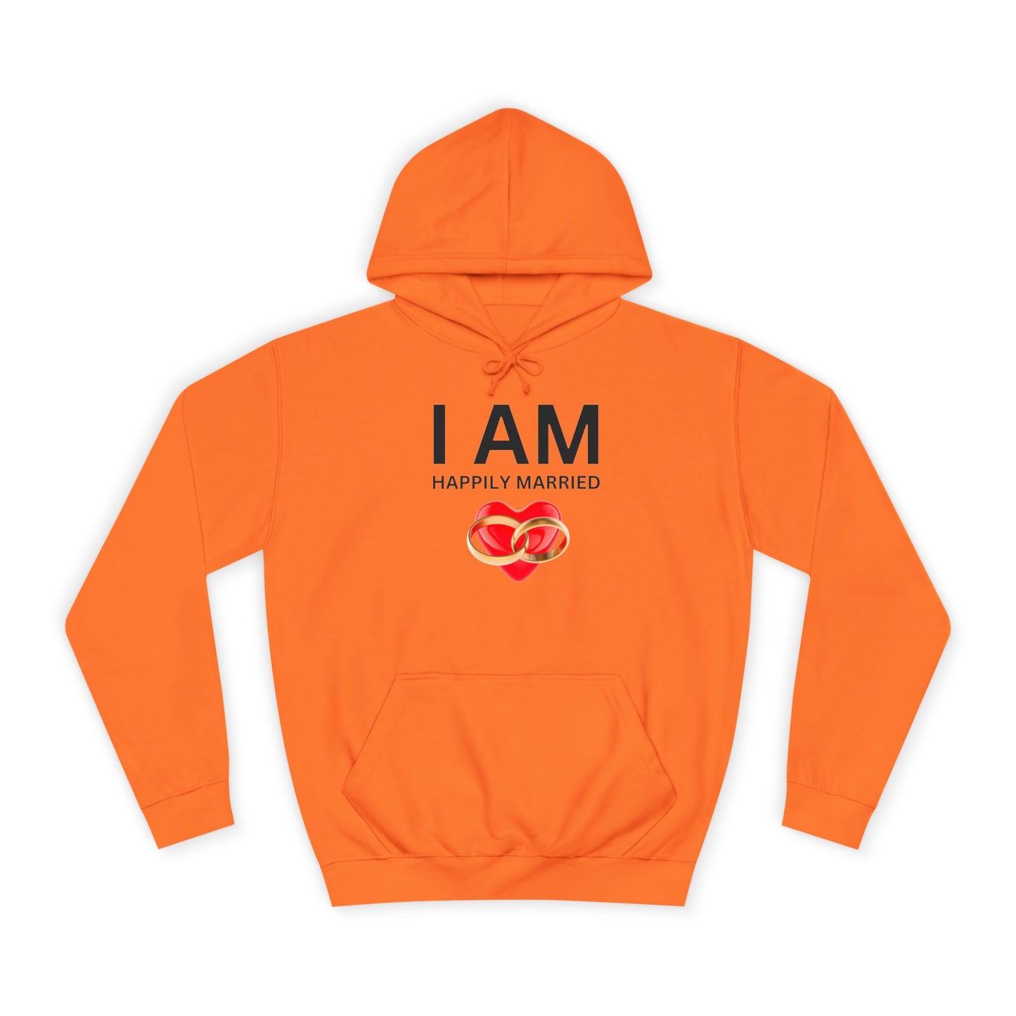 I AM Happily Married Unisex Hoodie