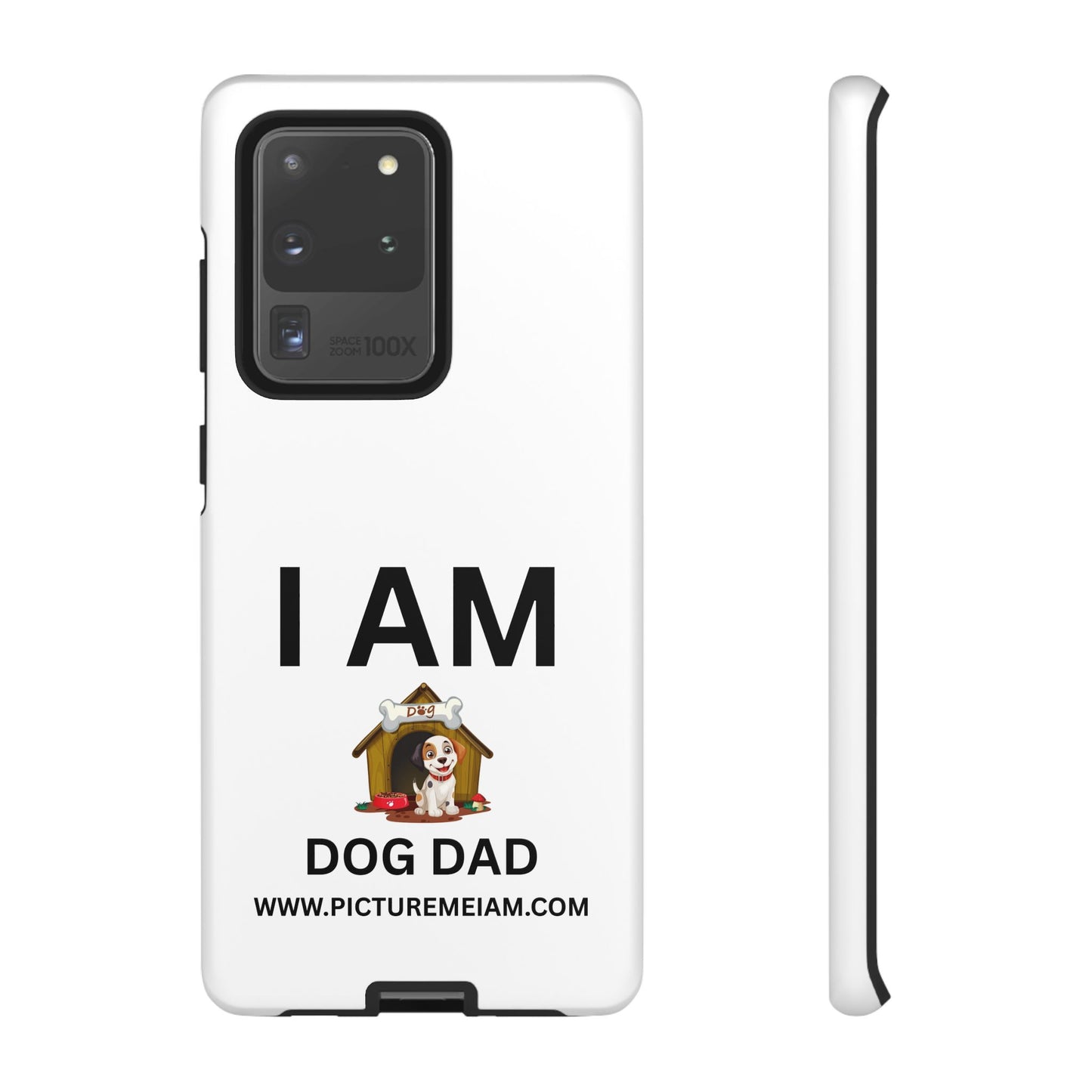 I AM Dog Dad Tough Cases
