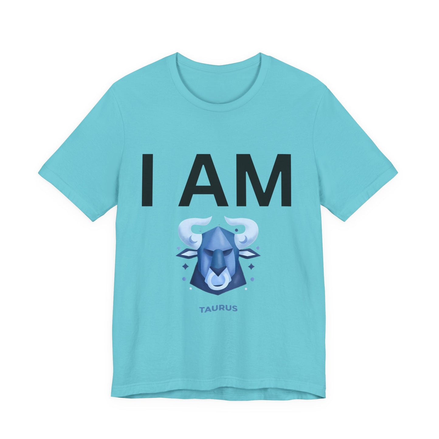 I AM Taurus Unisex Short Sleeve Tee