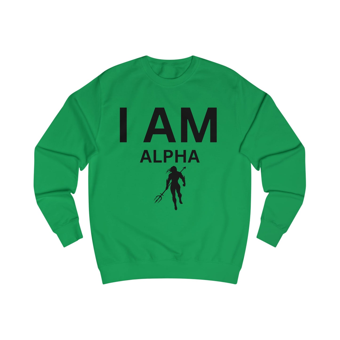 I AM Alpha Men Sweatshirt