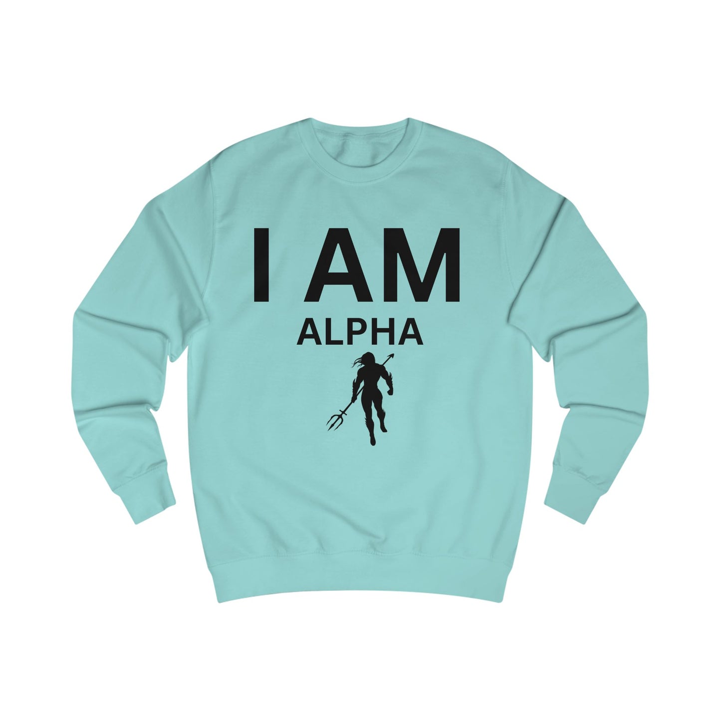 I AM Alpha Men Sweatshirt