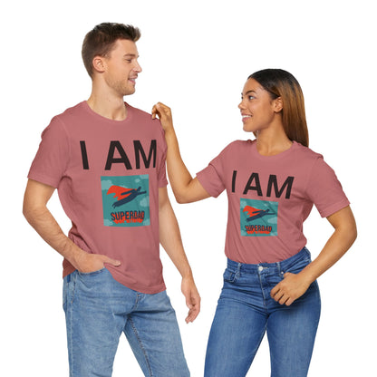 I AM Superdad Short Sleeve Tee