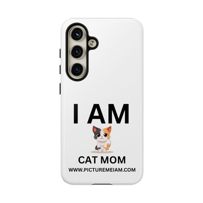 I AM Cat Mom Tough Cases