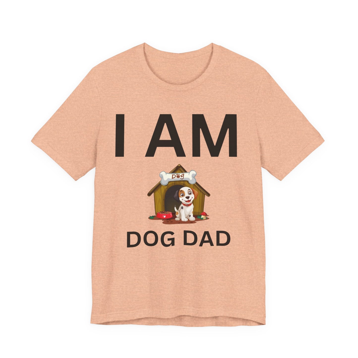 I AM Dog Dad Short Sleeve Tee