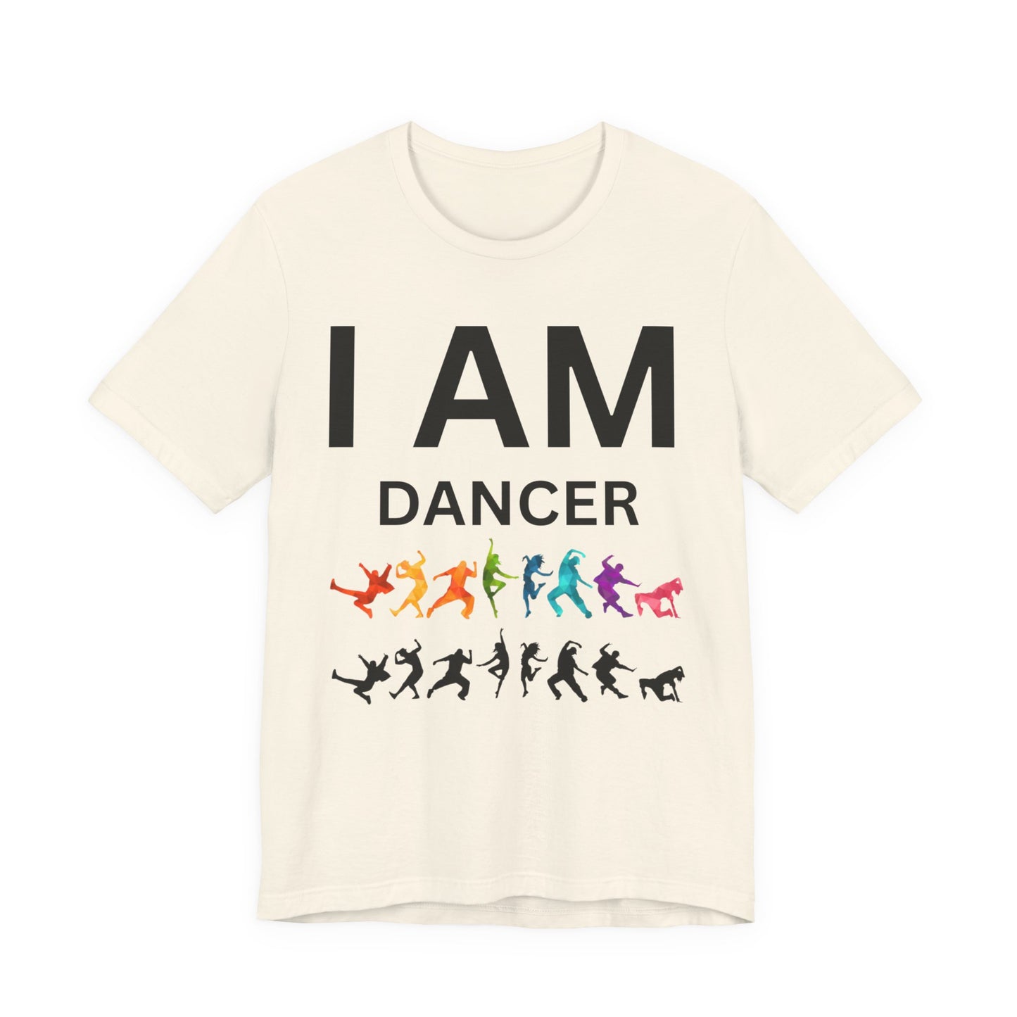 I AM Dancer Unisex Short Sleeve Tee