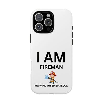 I AM Fireman Tough Cases