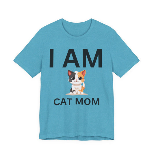 I AM Cat Mom Short Sleeve Tee