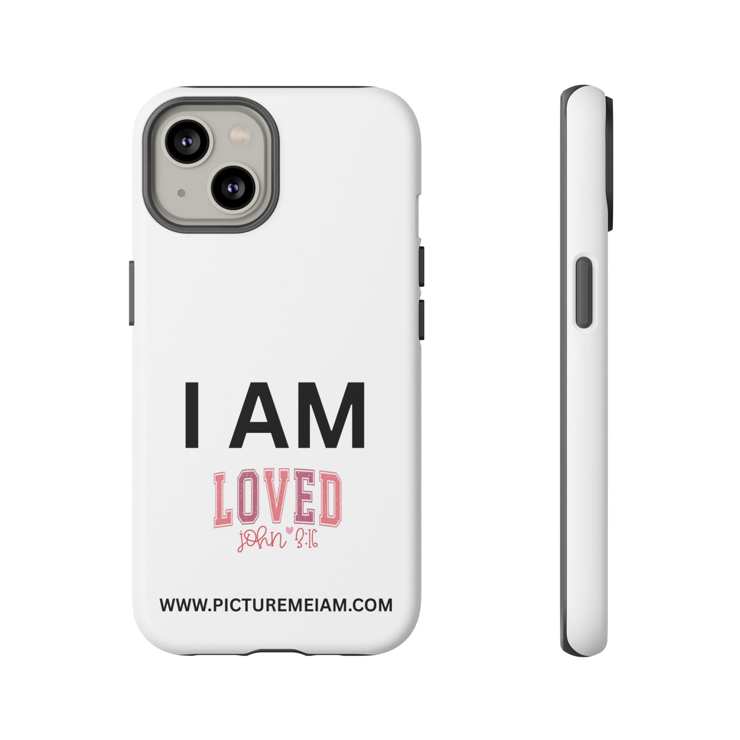 I AM Loved Tough Cases