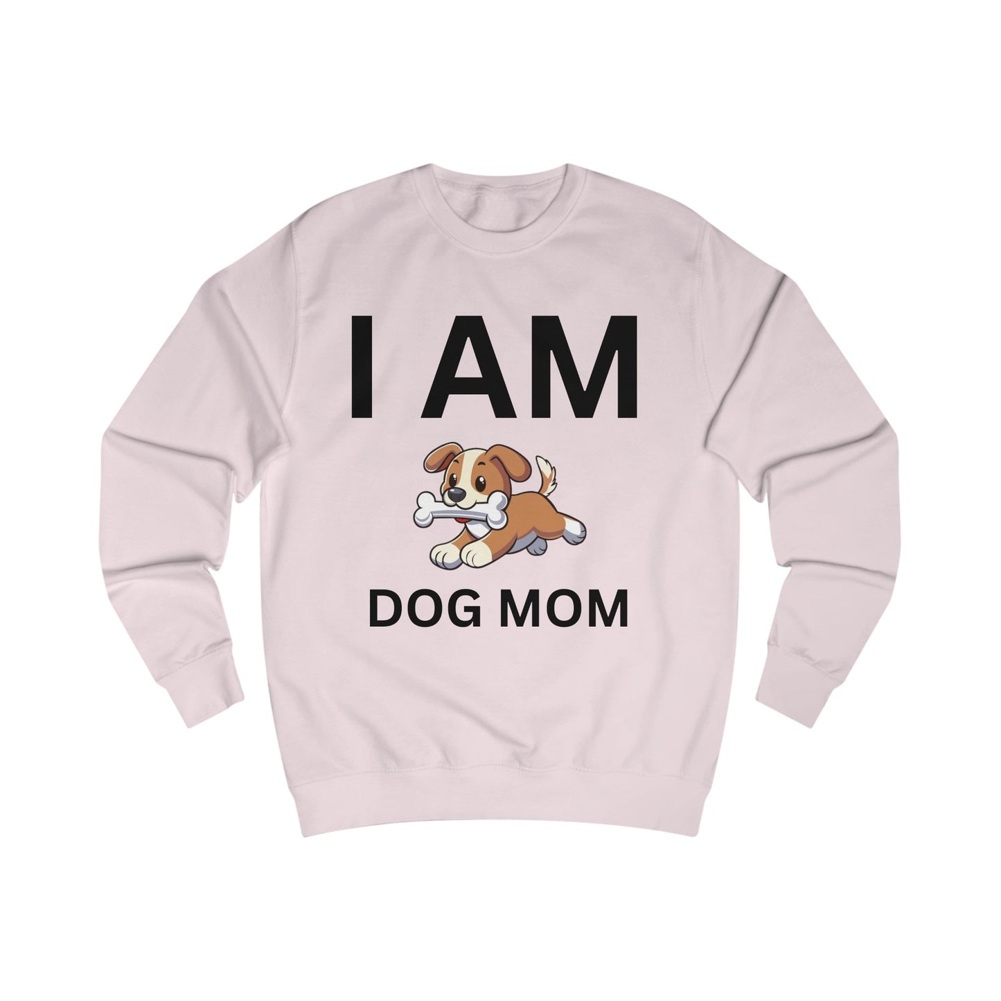I AM Dog Mom Sweatshirt