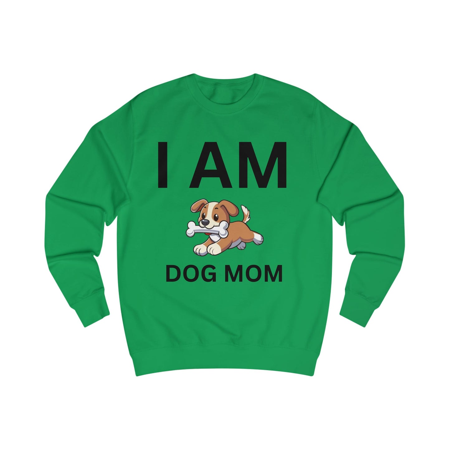 I AM Dog Mom Sweatshirt