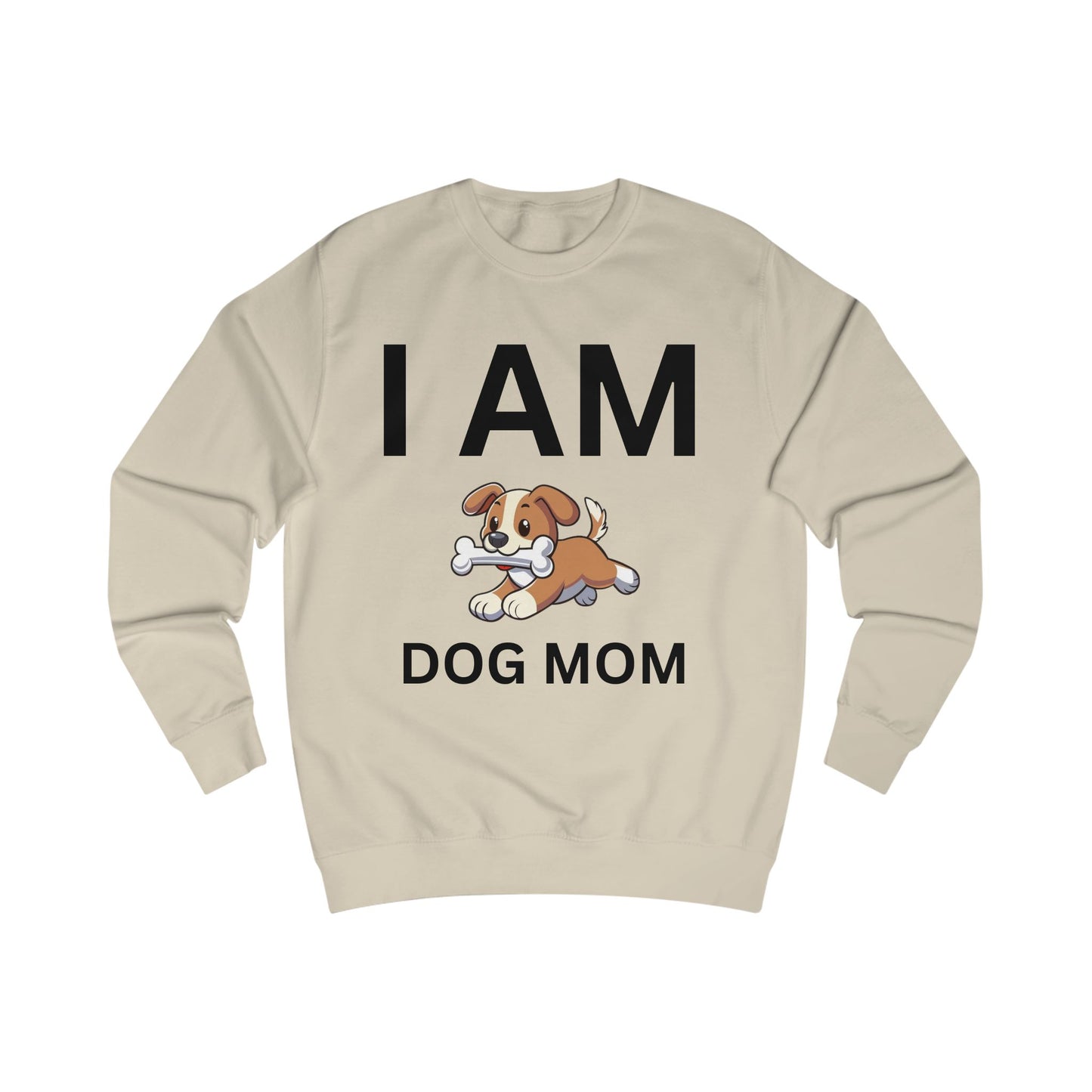 I AM Dog Mom Sweatshirt