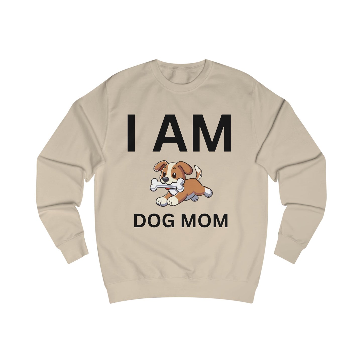I AM Dog Mom Sweatshirt